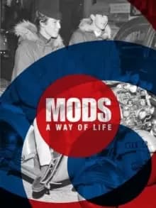 Image of Mods : A Way of Life