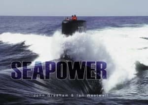 Image of Seapower by John Gresham and Ian Westwell Hardback