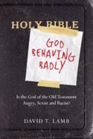 Image of god behaving badly is the god of the old testament angry sexist and racist