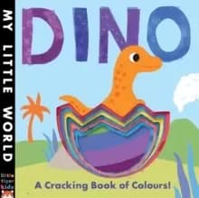 Image of Dino : A Cracking Book of Colours
