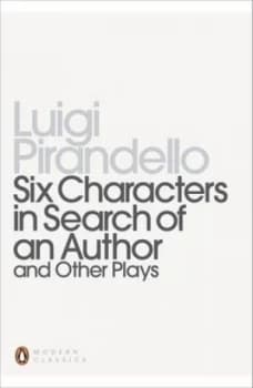 Image of Six Characters in Search of an Author and Other Plays by Luigi Pirandello Paperback