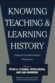 Image of Knowing, Teaching, and Learning History : National and International Perspectives
