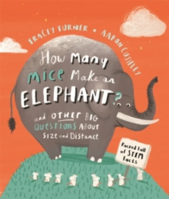 Image of Tracey Turner How Many Mice Make An Elephant? Book Multi unisex