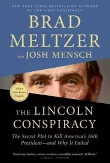 Image of The Lincoln Conspiracy : The Secret Plot to Kill America's 16th President--and Why It Failed