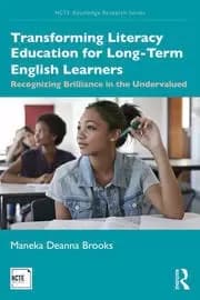 Image of Transforming Literacy Education for Long-Term English Learners Recognizing Brilliance in the Undervalued