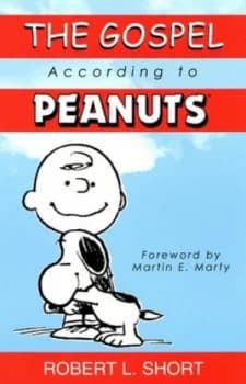 Image of The Gospel according to Peanuts by Robert L. Short