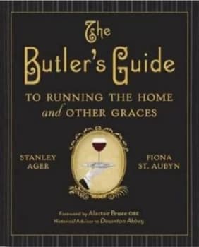 Image of The Butlers Guide by Stanley Ager and Fiona St Aubyn Hardback