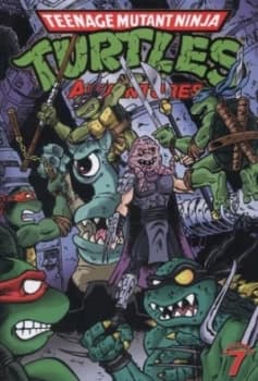 Image of Teenage Mutant Ninja Turtles Adventures. Volume 7 by Dean Clarrain Paperback