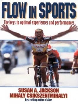 Image of Flow in Sports by Susan a Jackson and Mihaly Csikszentmihalyi Paperback