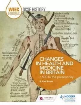 Image of Changes in health and medicine in Britain c500 to the present day by R. Paul Evans