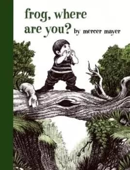 Image of Frog where are you? by Mercer Mayer