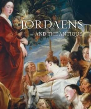 Image of Jordaens and the Antique by Joost Vander Auwera Hardback