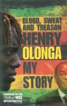 Image of Blood Sweat and Treason by Henry Olonga Paperback