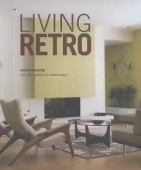 Image of Living retro by Andrew Weaving