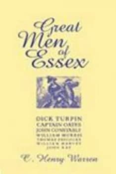 Image of Great Men of Essex by C. Henry Warren Hardback