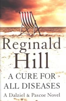 Image of A Cure for All Diseases by Reginald Hill Hardback