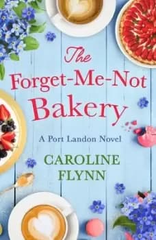 Image of The Forget-Me-Not Bakery by Caroline Flynn
