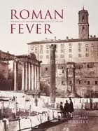Image of roman fever influence infection and the image of rome 1700 1870