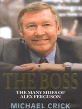 Image of The Boss by Michael Crick Hardback