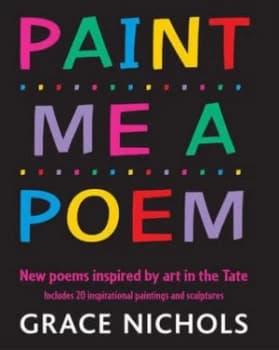 Image of Paint Me a Poem by Grace Nichols Paperback