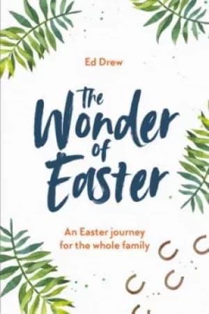 Image of The Wonder of Easter by Ed Drew