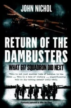 Image of Return of the Dambusters by John Nichol Paperback