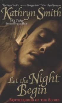 Image of Let the Night Begin by Kathryn Smith Paperback