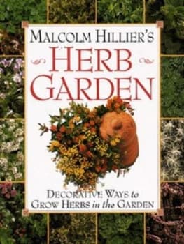 Image of Malcolm Hilliers Herb Garden by Nigel Marven Hardback