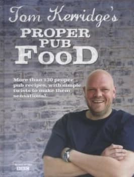 Image of Tom Kerridges Proper Pub Food. by Tom Kerridge Hardback