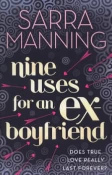 Image of Nine Uses for an Ex-Boyfriend by Sarra Manning Paperback