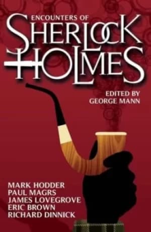 Image of Encounters of Sherlock Holmes by George Mann