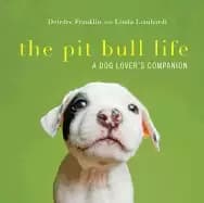 Image of pit bull life a dog lovers companion