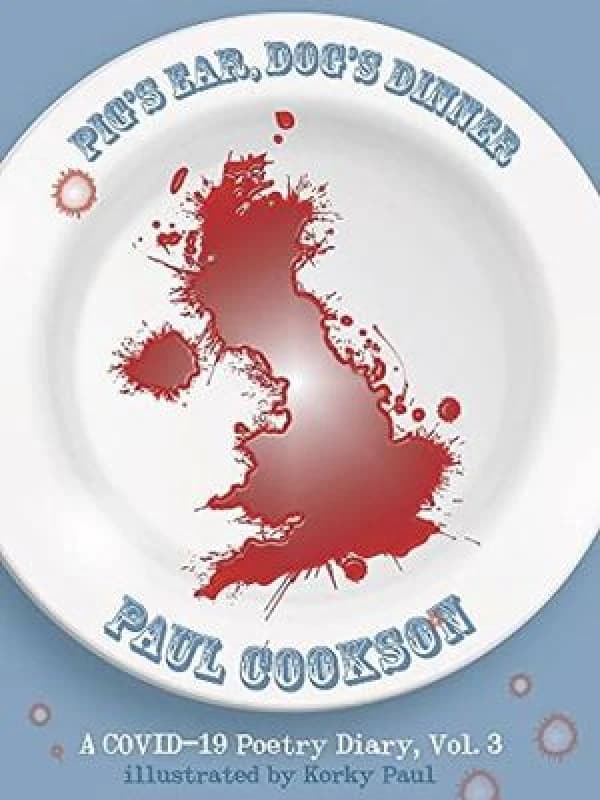 Image of Pig's Ear, Dog's Dinner : A COVID-19 Poetry Diary Paperback / softback