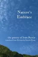 Image of natures embrace the poetry of ivan bunin