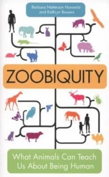 Image of Zoobiquity by Barbara Natterson Horowitz Book