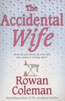 Image of The Accidental Wife by Rowan Coleman Paperback