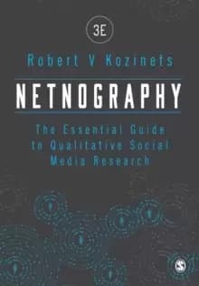 Image of Netnography : The Essential Guide to Qualitative Social Media Research