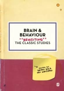 Image of Brain and Behaviour : Revisiting the Classic Studies