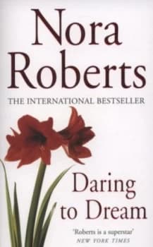 Image of Daring to Dream by Nora Roberts Paperback