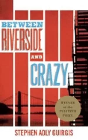 Image of between riverside and crazy
