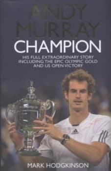 Image of Andy Murray Champion by Mark Hodgkinson Hardback