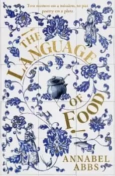 Image of The Language of Food by Annabel Abbs