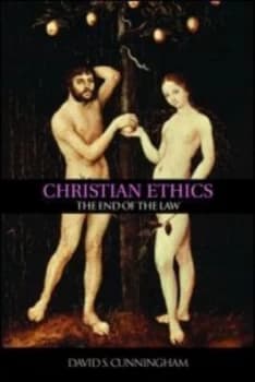 Image of An Introduction to Christian Ethics by David S. Cunningham Book