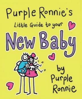 Image of Purple Ronnies Little Guide to Your New Baby by Purple Ronnie and Janet Cronin Book
