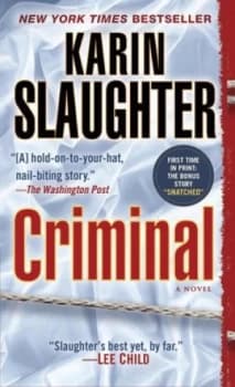 Image of Criminal with Bonus Novella Snatched by Karin Slaughter Paperback