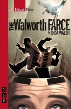 Image of The Walworth Farce by Enda Walsh Book