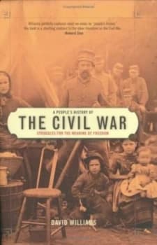 Image of A Peoples History of the Civil War by David Williams Hardback