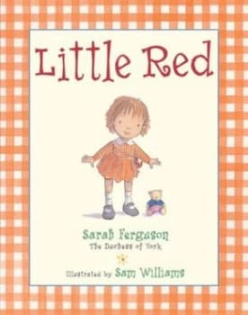 Image of Little Red by Sarah Ferguson the Duchess of York Book