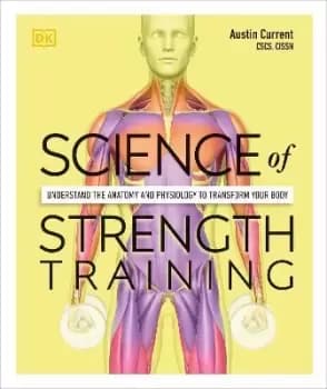 Image of Science of Strength Training by Austin Current