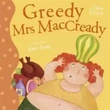 Image of Greedy Mrs MacCready